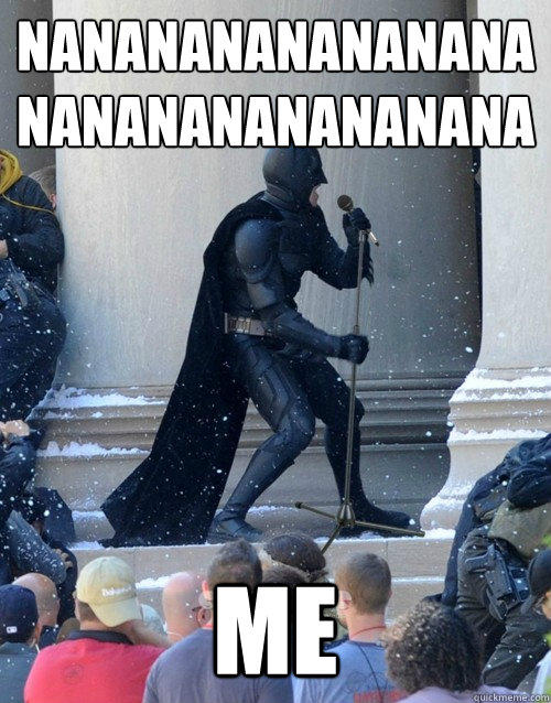 nananananananananananananananana Me  Karaoke Batman