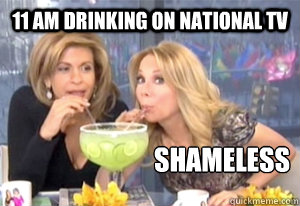 11 AM DRINKING on national tv Shameless  - 11 AM DRINKING on national tv Shameless   Misc