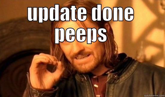UPDATE DONE PEEPS  Boromir