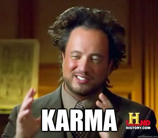  KARMA -  KARMA  Alien guy from history channel