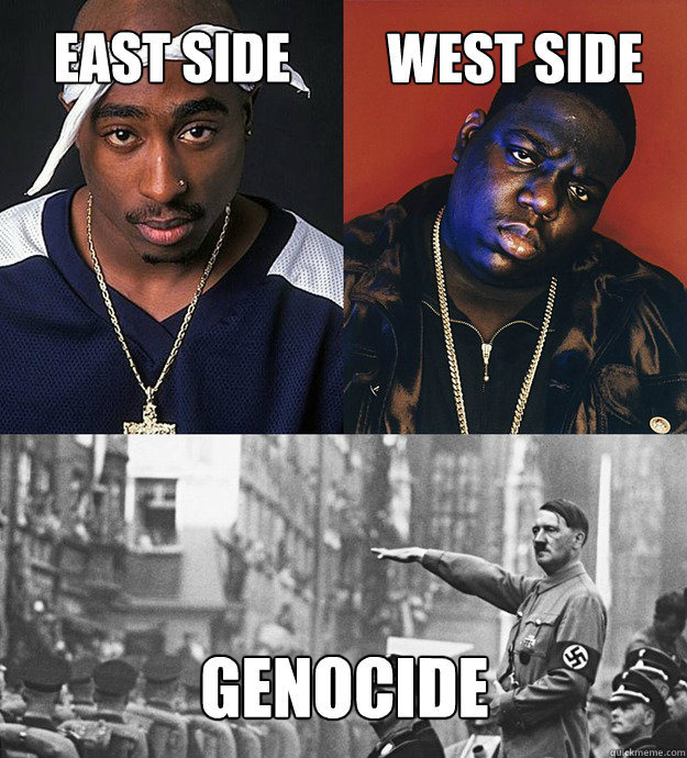 east side west side genocide - east side west side genocide  Hitler