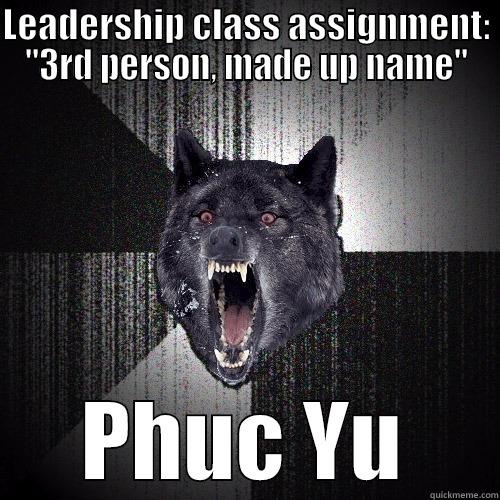 LEADERSHIP CLASS ASSIGNMENT: 