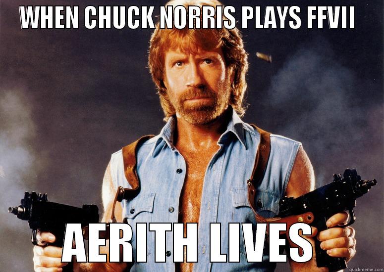 WHEN CHUCK NORRIS PLAYS FFVII  AERITH LIVES Misc