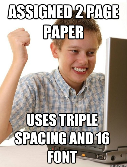 assigned 2 page paper uses triple spacing and 16 font  First Day on the Internet Kid