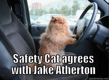  SAFETY CAT AGREES WITH JAKE ATHERTON Misc