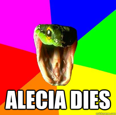 ALECIA DIES  Spoiler Snake