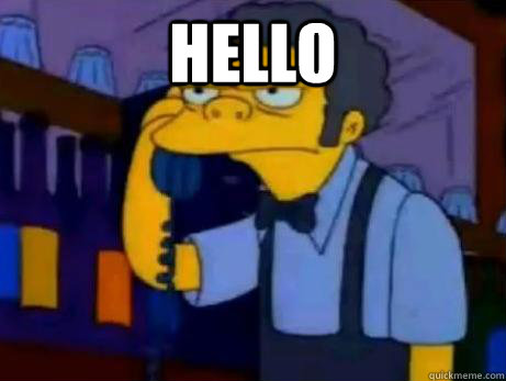 Hello - Hello  Can I speak to my sister