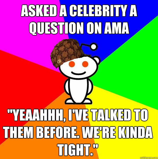asked a celebrity a question on ama 