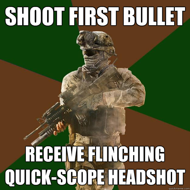 shoot first bullet receive flinching quick-scope headshot  Call of Duty Addict