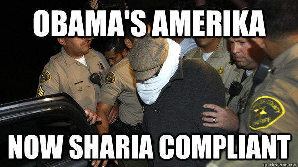 Obama's Amerika Now Sharia Compliant - Obama's Amerika Now Sharia Compliant  Defend the Constitution