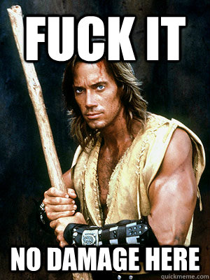 Fuck it No Damage Here - Fuck it No Damage Here  DM Kevin Sorbo