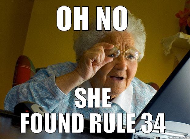 OH NO SHE FOUND RULE 34 Grandma finds the Internet