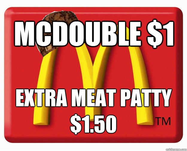 McDouble $1 extra meat patty
$1.50  