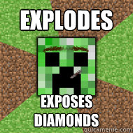 Explodes Exposes Diamonds  Good Guy Creeper