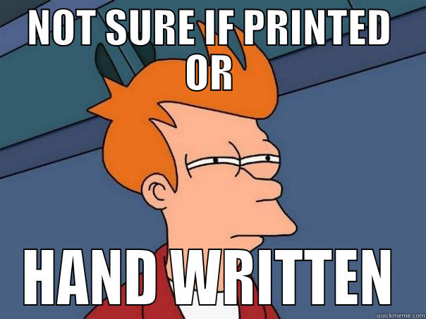 NOT SURE IF PRINTED OR HAND WRITTEN Futurama Fry