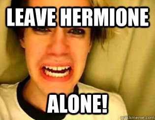 LEAVE HERMIONE  alone!  leave britney alone