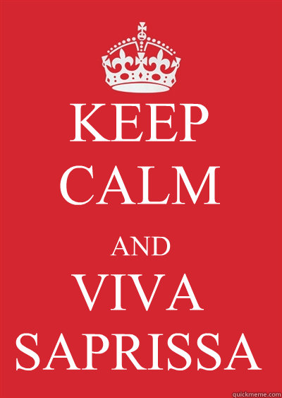 KEEP CALM AND VIVA SAPRISSA  Keep calm or gtfo