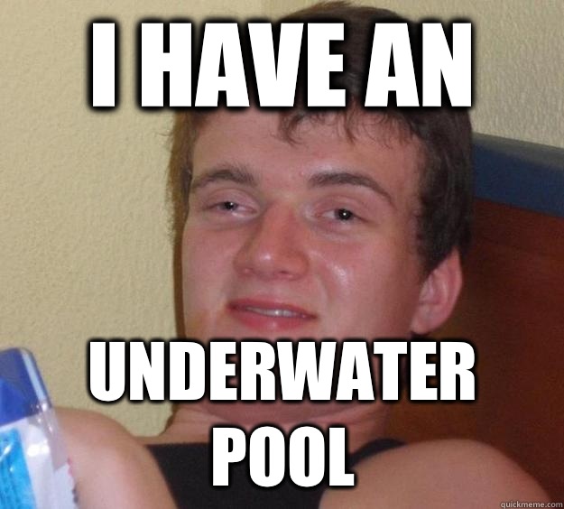 I have an  Underwater pool  10 Guy