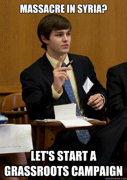 Massacre in syria? let's start a grassroots campaign  MUN Collin