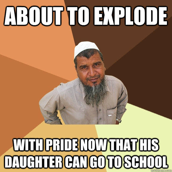 about to explode with pride now that his daughter can go to school  Ordinary Muslim Man