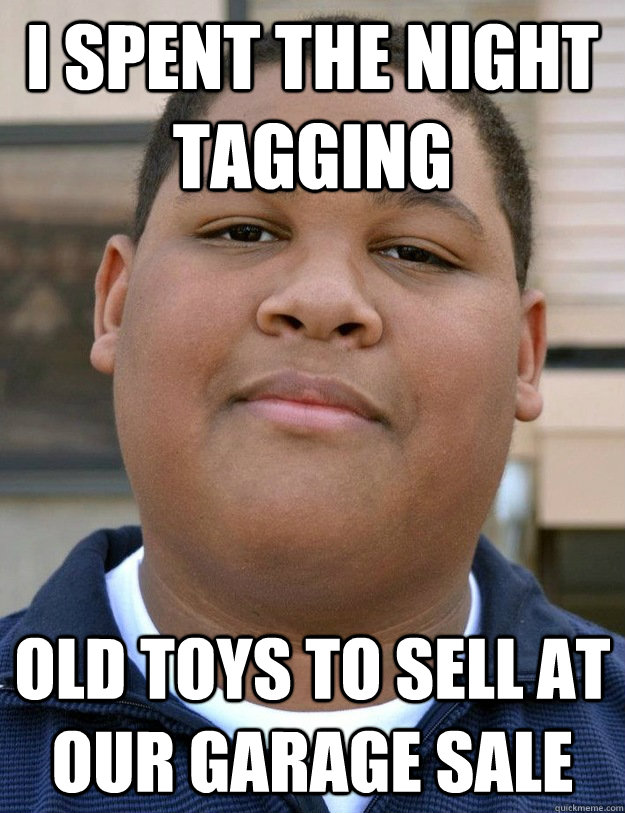 I spent the night tagging old toys to sell at our garage sale  