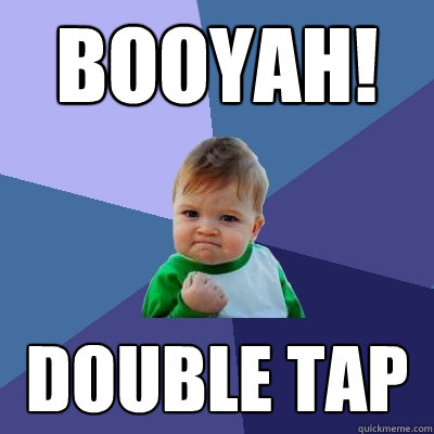 BOOYAH! DOUBLE TAP - BOOYAH! DOUBLE TAP  Success Kid