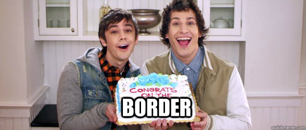 border - border  Congrats on the sex