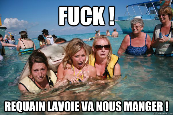 FUCK ! REQUAIN LAVOIE VA NOUS MANGER !  Pervert Stingray