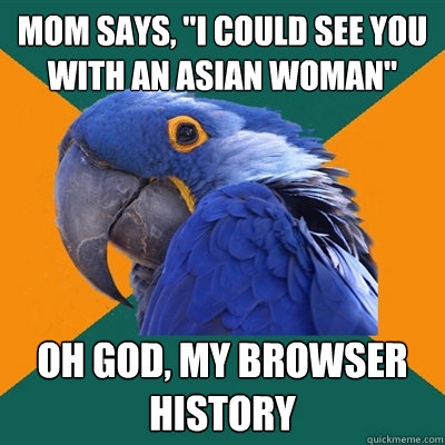 Mom says, 
