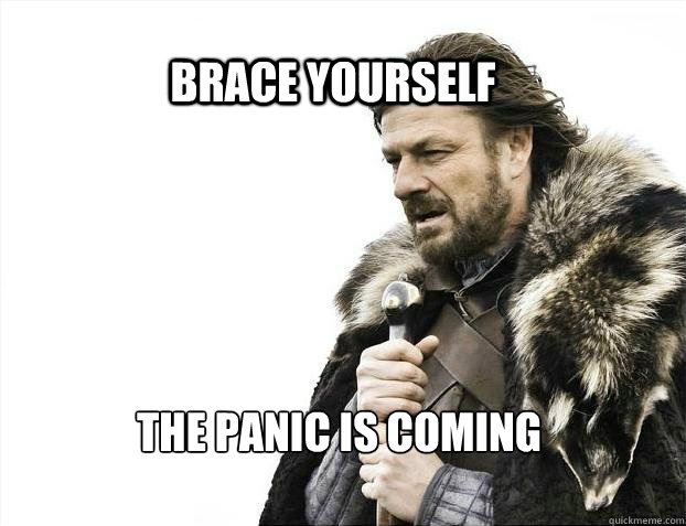 BRACE YOURSELf The panic is coming  BRACE YOURSELF SOLO QUEUE