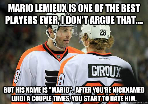 Mario Lemieux is one of the best players ever, I don't argue that.... But his name is 