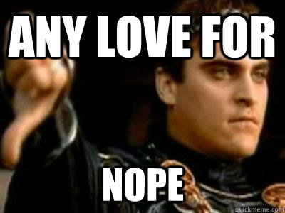 any love for nope  Downvoting Roman