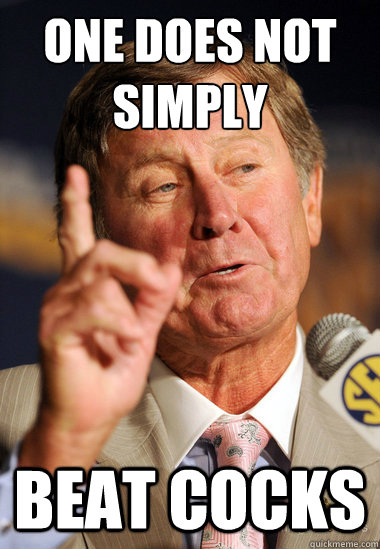 one does not simply beat cocks - one does not simply beat cocks  Spurrier