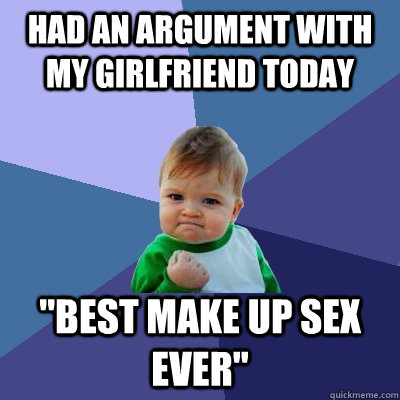 Had an argument with my girlfriend today 