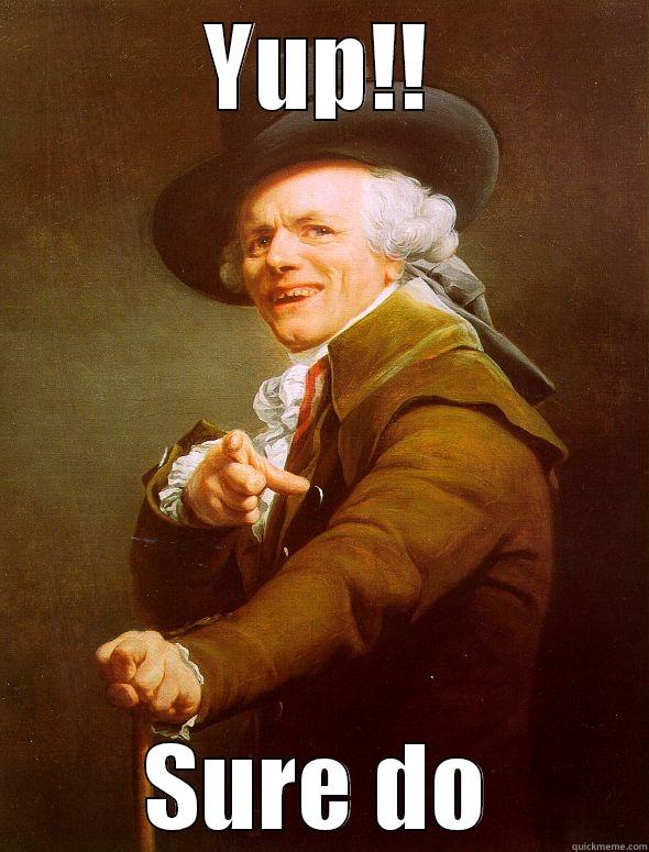 YUP!! SURE DO Joseph Ducreux