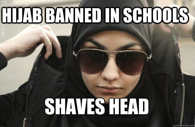 HIJAB BANNED IN SCHOOLS SHAVES HEAD - HIJAB BANNED IN SCHOOLS SHAVES HEAD  Badass Muslim Girl - Faineemae