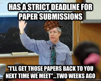 Has a strict deadline for paper submissions 