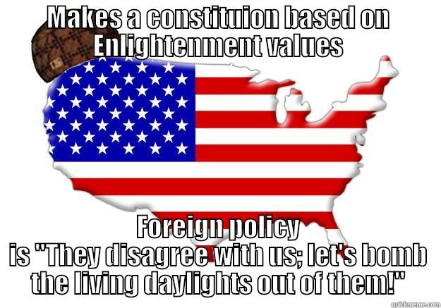 MAKES A CONSTITUION BASED ON ENLIGHTENMENT VALUES FOREIGN POLICY IS 