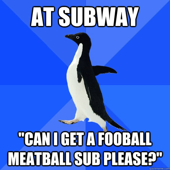 At Subway 