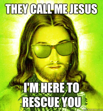 They call me Jesus   I'm Here to rescue you - They call me Jesus   I'm Here to rescue you  Misc