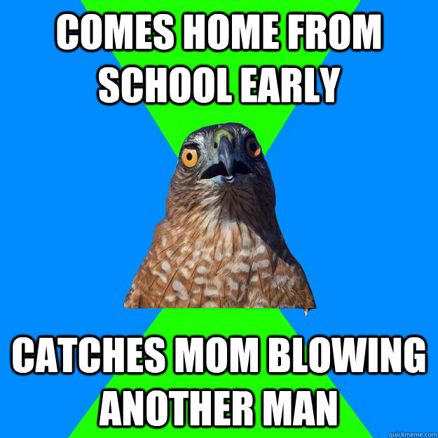 Comes home from school early catches mom blowing another man - Comes home from school early catches mom blowing another man  Hawkward