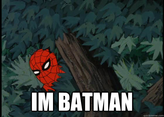  IM BATMAN  60s Spiderman