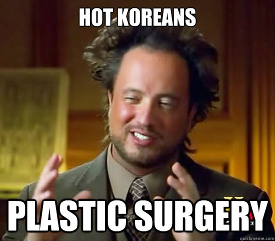 hot koreans plastic surgery - hot koreans plastic surgery  Ancient Aliens