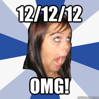 12/12/12 OMg! - 12/12/12 OMg!  Misc