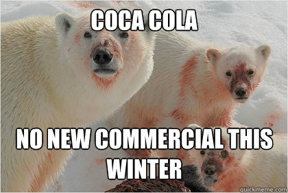 coca cola no new commercial this winter  Bad News Bears