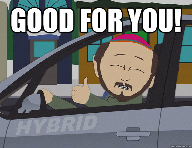 GOOD FOR YOU!   South Park Smug