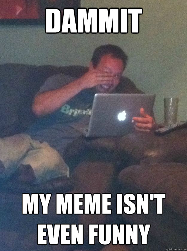 dammit my meme isn't even funny  Meme-discovering dad walking dead