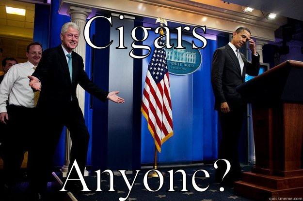 Surprise, I did it! - CIGARS ANYONE? Inappropriate Timing Bill Clinton