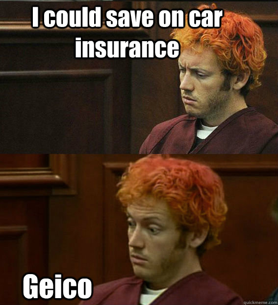 I could save on car insurance Geico  