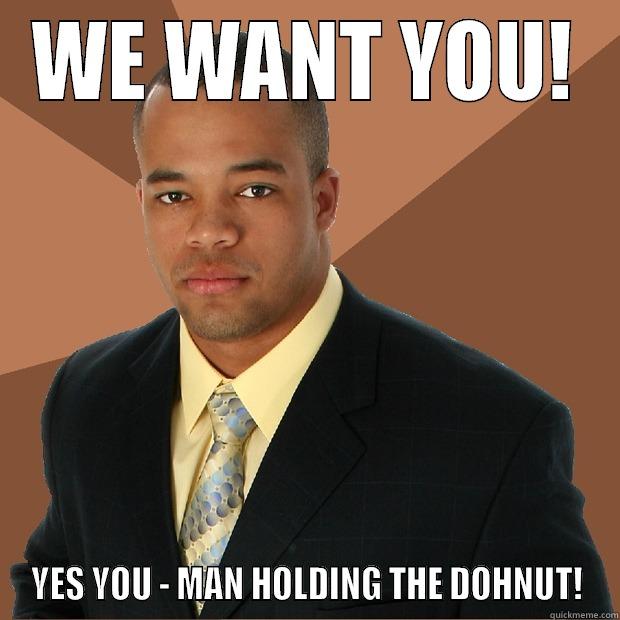 PERSONAL TRAINER - WE WANT YOU! YES YOU - MAN HOLDING THE DOHNUT! Successful Black Man